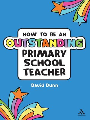 cover image of How to be an Outstanding Primary School Teacher